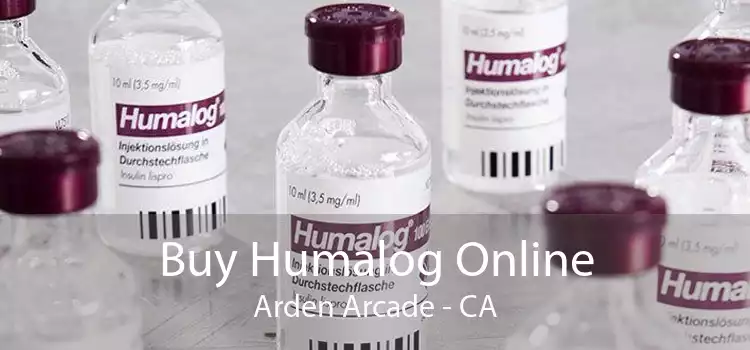 Buy Humalog Online Arden Arcade - CA