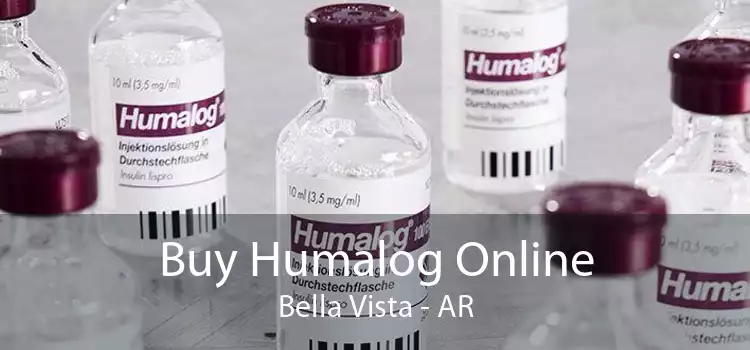 Buy Humalog Online Bella Vista - AR