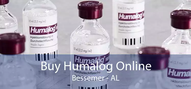 Buy Humalog Online Bessemer - AL
