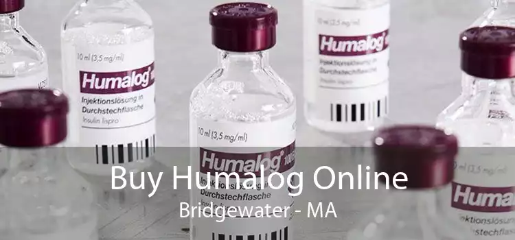 Buy Humalog Online Bridgewater - MA