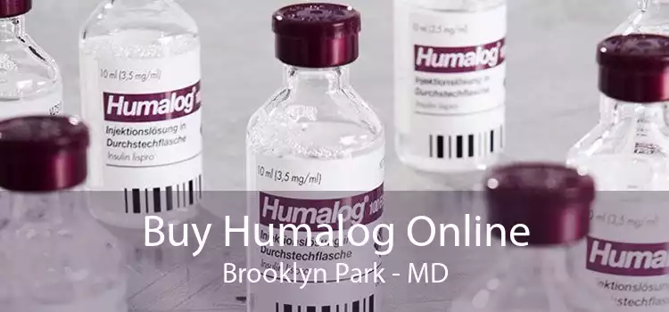 Buy Humalog Online Brooklyn Park - MD