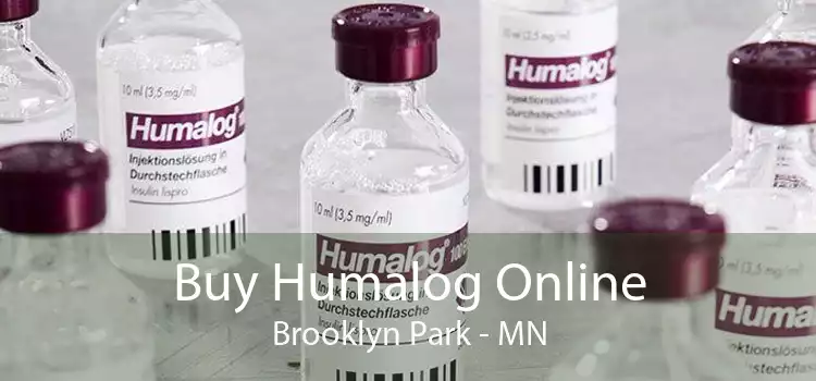 Buy Humalog Online Brooklyn Park - MN