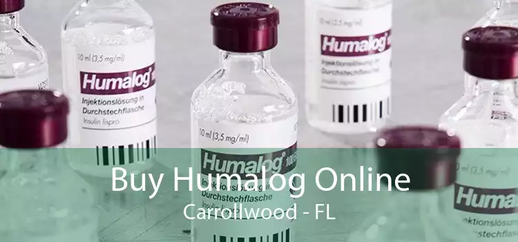 Buy Humalog Online Carrollwood - FL