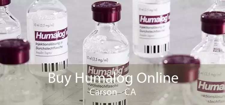 Buy Humalog Online Carson - CA