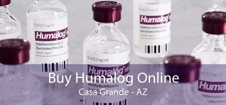 Buy Humalog Online Casa Grande - AZ