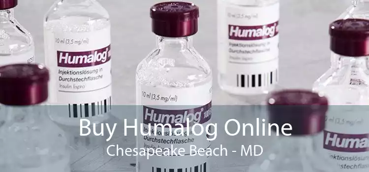 Buy Humalog Online Chesapeake Beach - MD