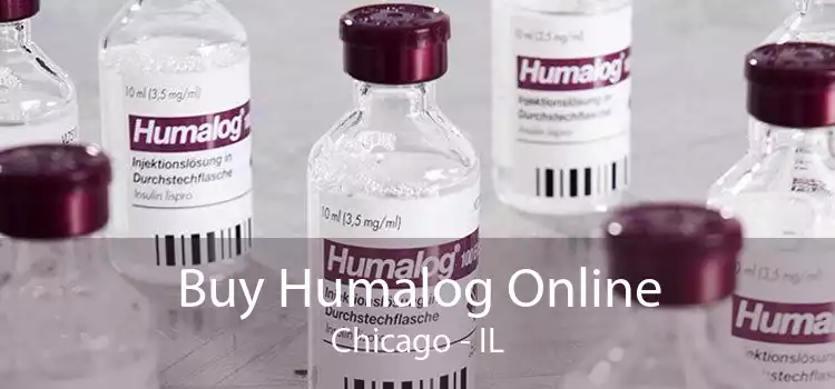 Buy Humalog Online Chicago - IL