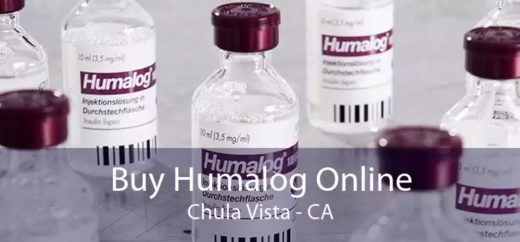 Buy Humalog Online Chula Vista - CA
