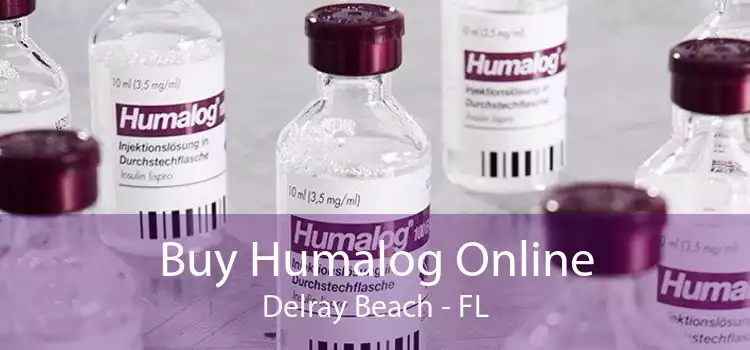 Buy Humalog Online Delray Beach - FL