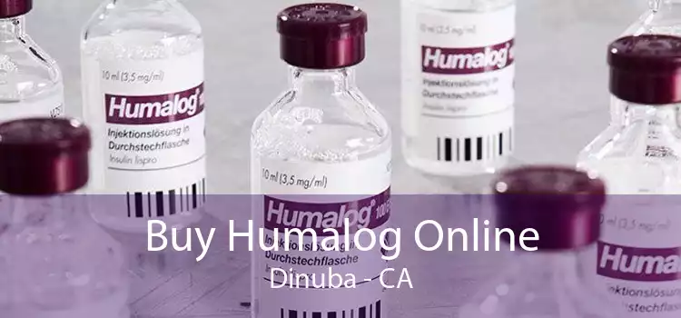 Buy Humalog Online Dinuba - CA