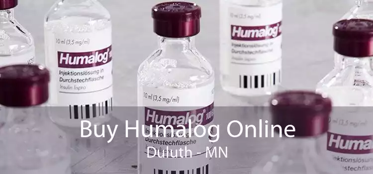 Buy Humalog Online Duluth - MN
