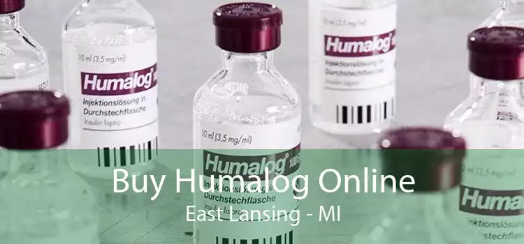 Buy Humalog Online East Lansing - MI