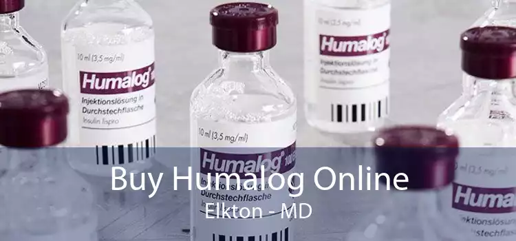 Buy Humalog Online Elkton - MD