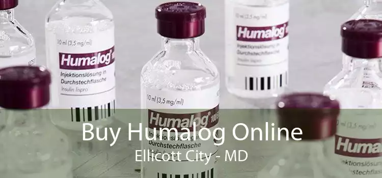 Buy Humalog Online Ellicott City - MD