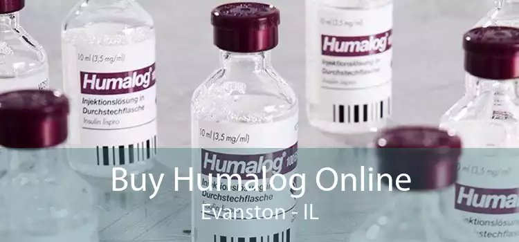 Buy Humalog Online Evanston - IL