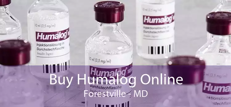 Buy Humalog Online Forestville - MD