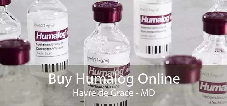 Buy Humalog Online Havre de Grace - MD