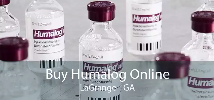 Buy Humalog Online LaGrange - GA