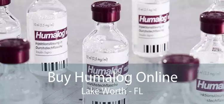 Buy Humalog Online Lake Worth - FL