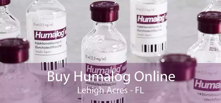 Buy Humalog Online Lehigh Acres - FL