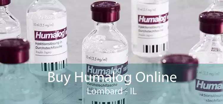 Buy Humalog Online Lombard - IL