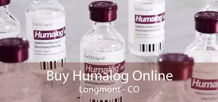 Buy Humalog Online Longmont - CO