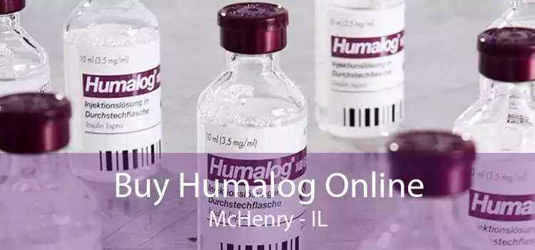 Buy Humalog Online McHenry - IL