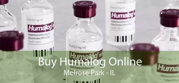 Buy Humalog Online Melrose Park - IL