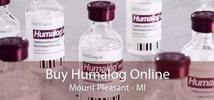 Buy Humalog Online Mount Pleasant - MI
