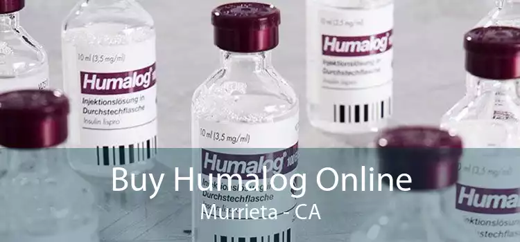 Buy Humalog Online Murrieta - CA