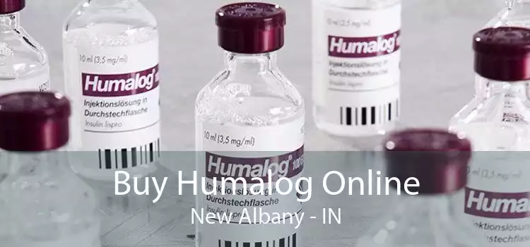 Buy Humalog Online New Albany - IN