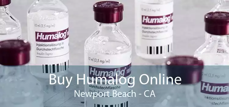 Buy Humalog Online Newport Beach - CA