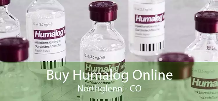 Buy Humalog Online Northglenn - CO