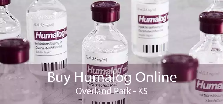 Buy Humalog Online Overland Park - KS