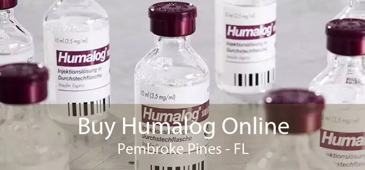 Buy Humalog Online Pembroke Pines - FL