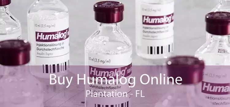Buy Humalog Online Plantation - FL