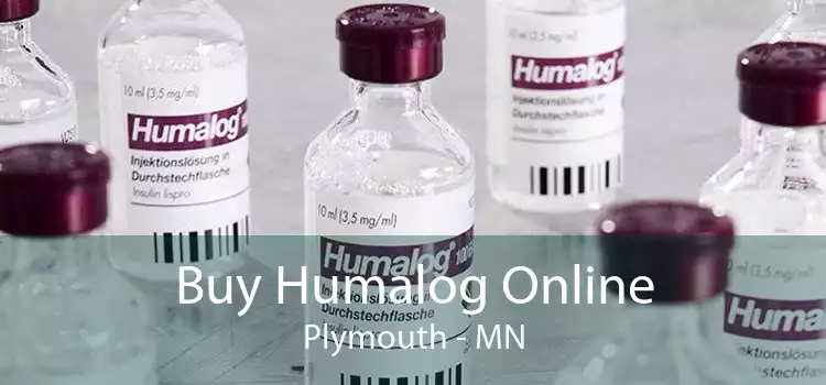 Buy Humalog Online Plymouth - MN