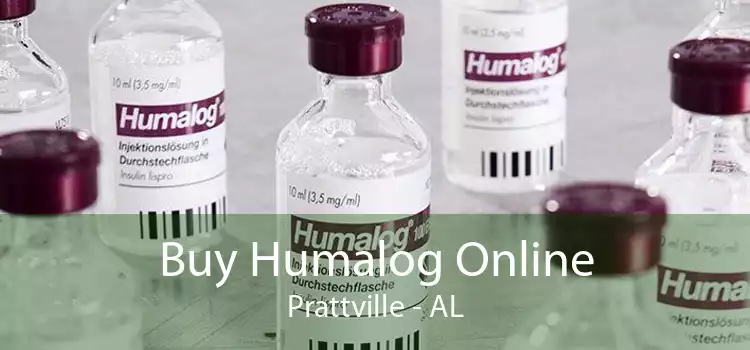 Buy Humalog Online Prattville - AL