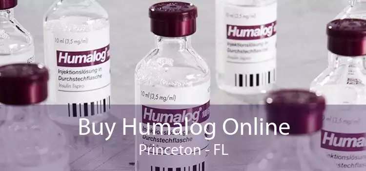 Buy Humalog Online Princeton - FL