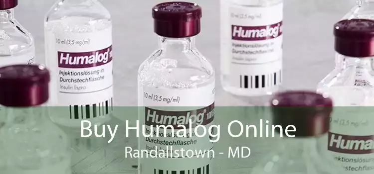 Buy Humalog Online Randallstown - MD