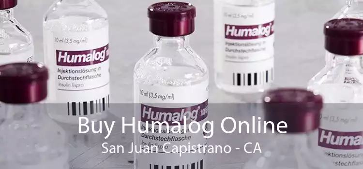 Buy Humalog Online San Juan Capistrano - CA