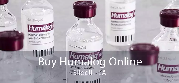 Buy Humalog Online Slidell - LA