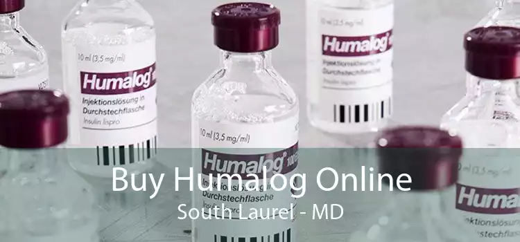 Buy Humalog Online South Laurel - MD
