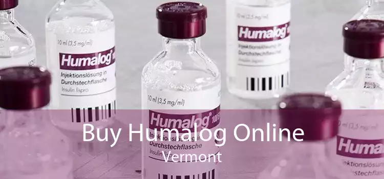 Buy Humalog Online Vermont