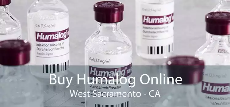 Buy Humalog Online West Sacramento - CA